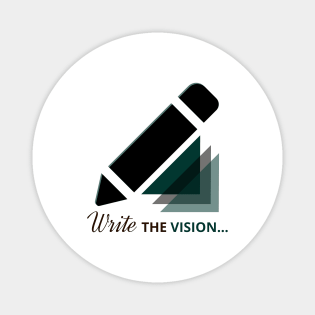 Write the vision Magnet by Ib'Keyz